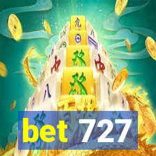 bet 727